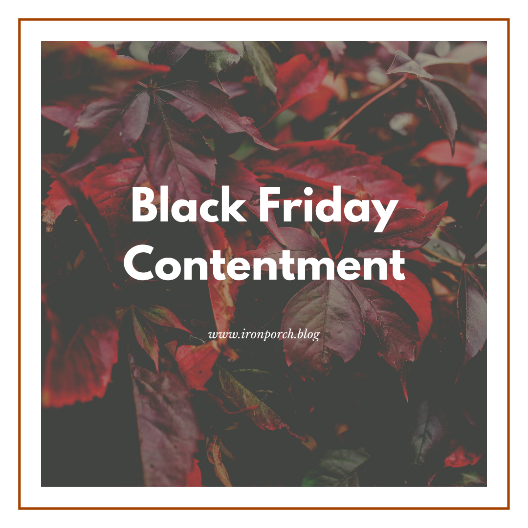 Black Friday Contentment